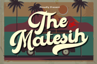 The Matesih: A Nostalgic Script Font for Modern Design